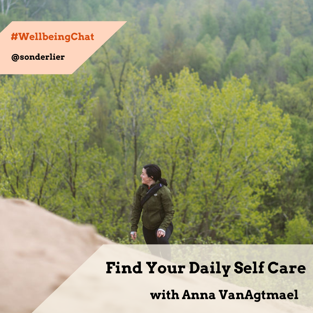 Find Your Daily Self-Care with Anna VanAgtmael